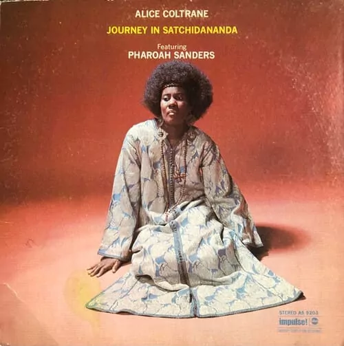 "Journey in Satchidananda" - Alice Coltrane
